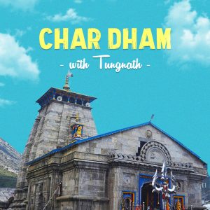CharDham Yatra With Tungnath Mahadev